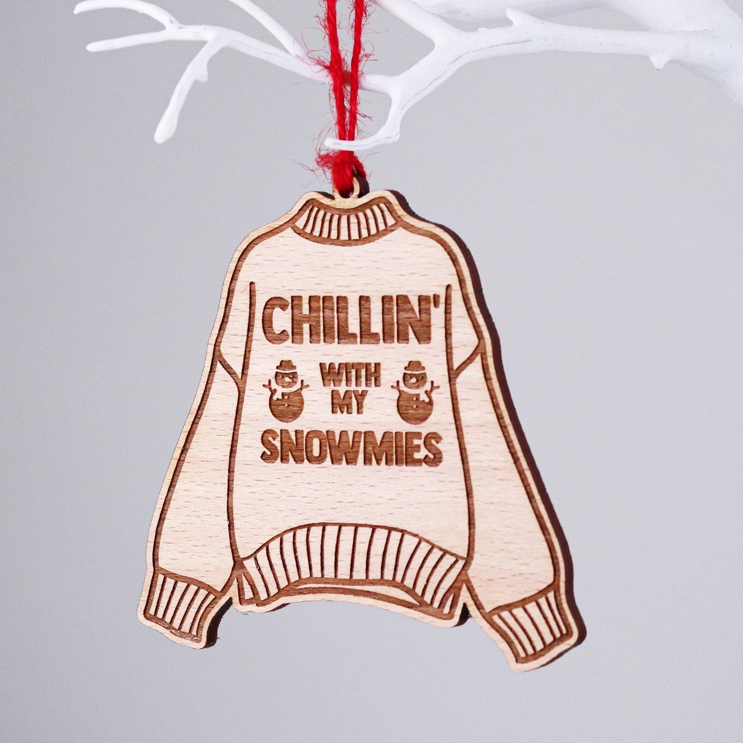 Chillin' With My Snowmies Christmas Jumper Decoration