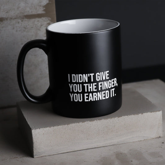 I Didn't Give You The Finger Mug