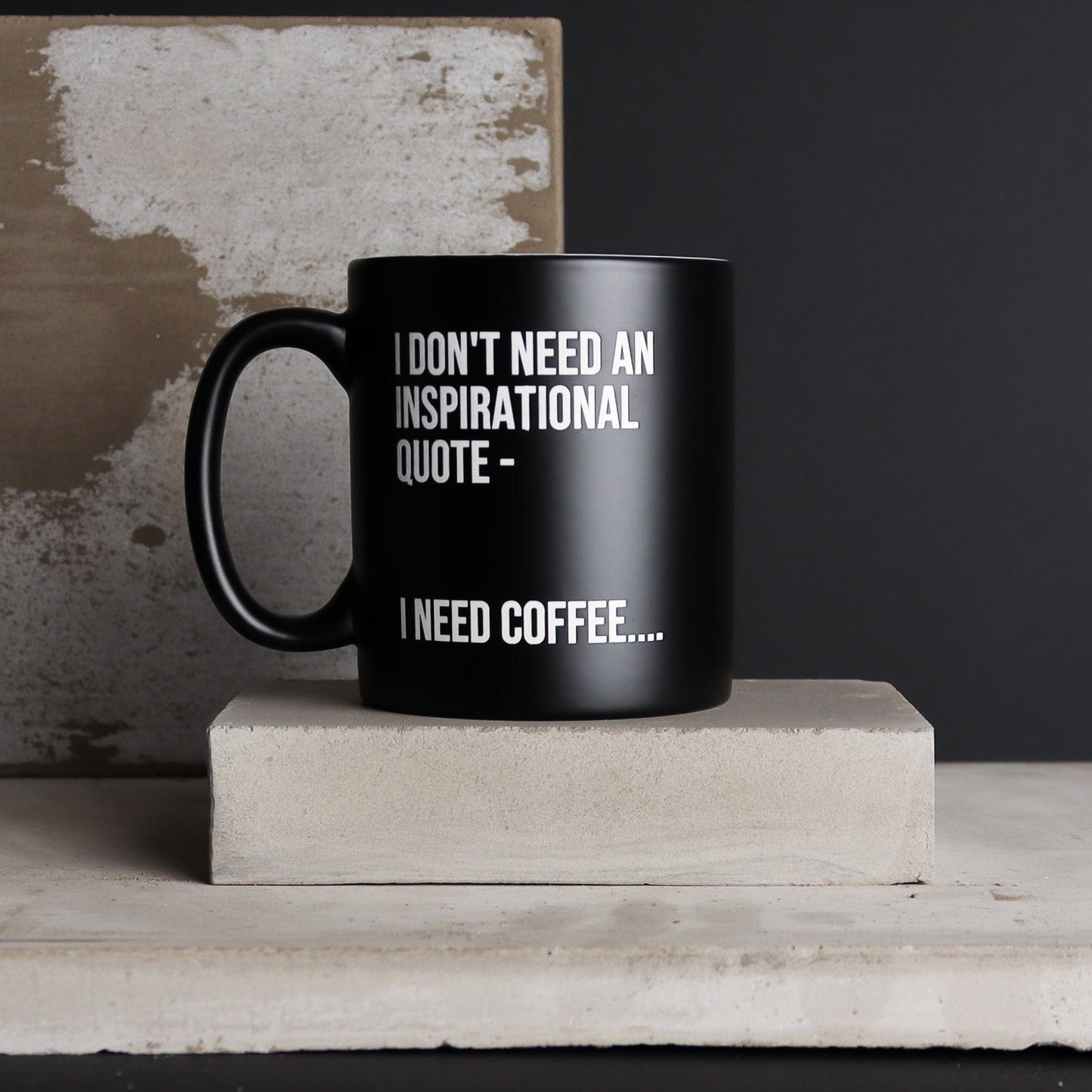 I Need Coffee Mug