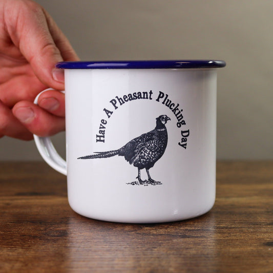 Have A Pheasant Plucking Day Mug